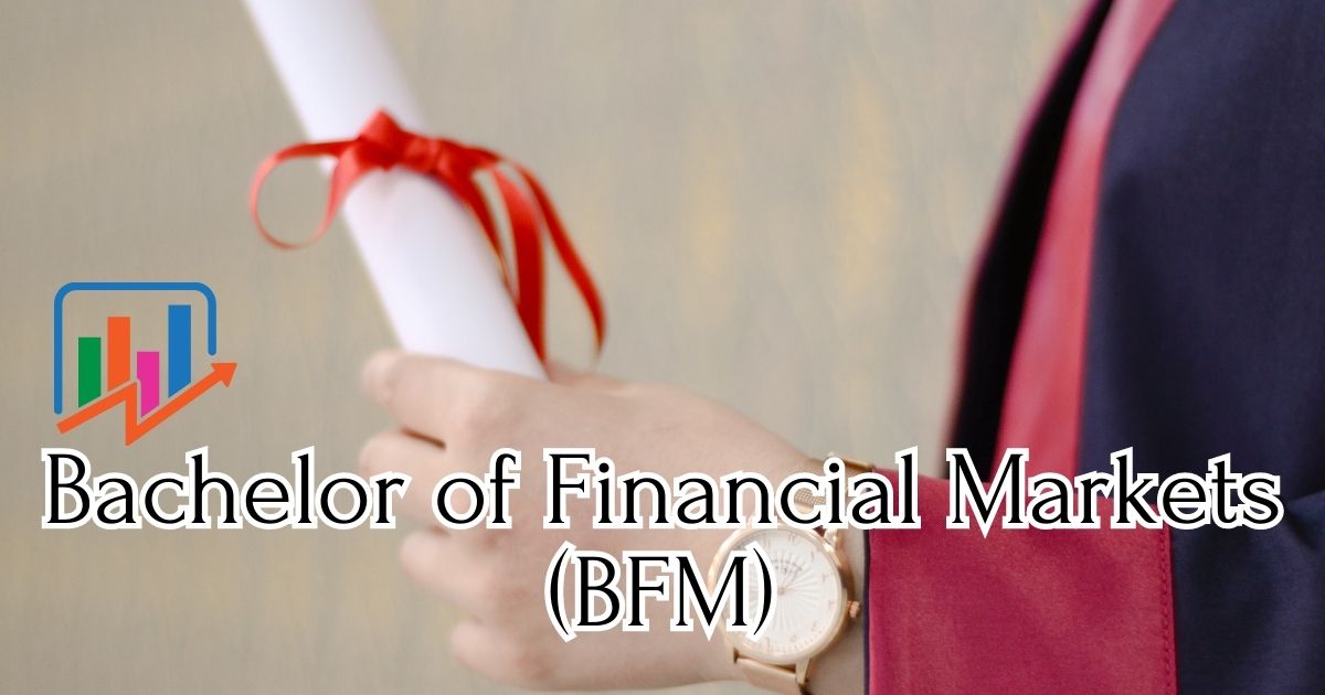 Bachelor of Financial Markets: Best 9 Institutes in India