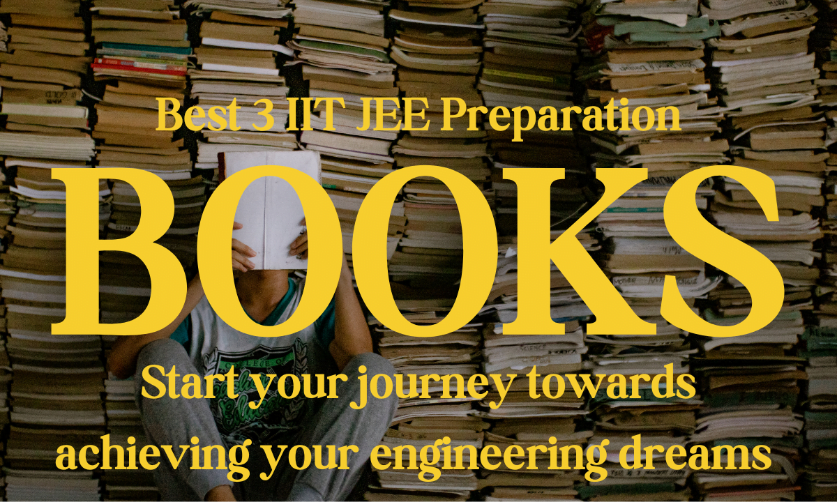Best 3 IIT JEE Preparation Books