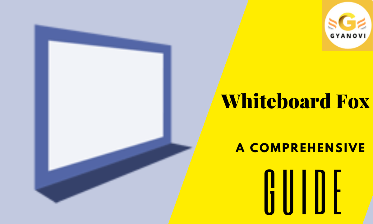 Whiteboard Fox: A Comprehensive Guide