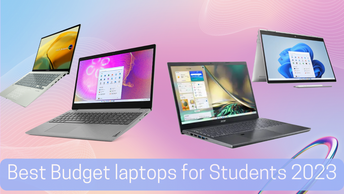 Best Budget laptops for Students 2023